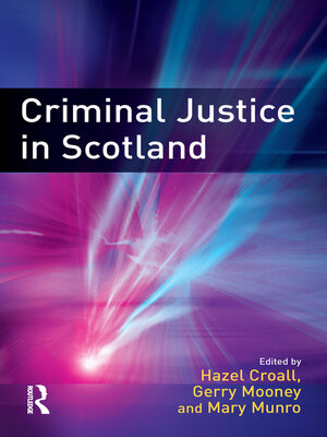 cover image of Criminal Justice in Scotland